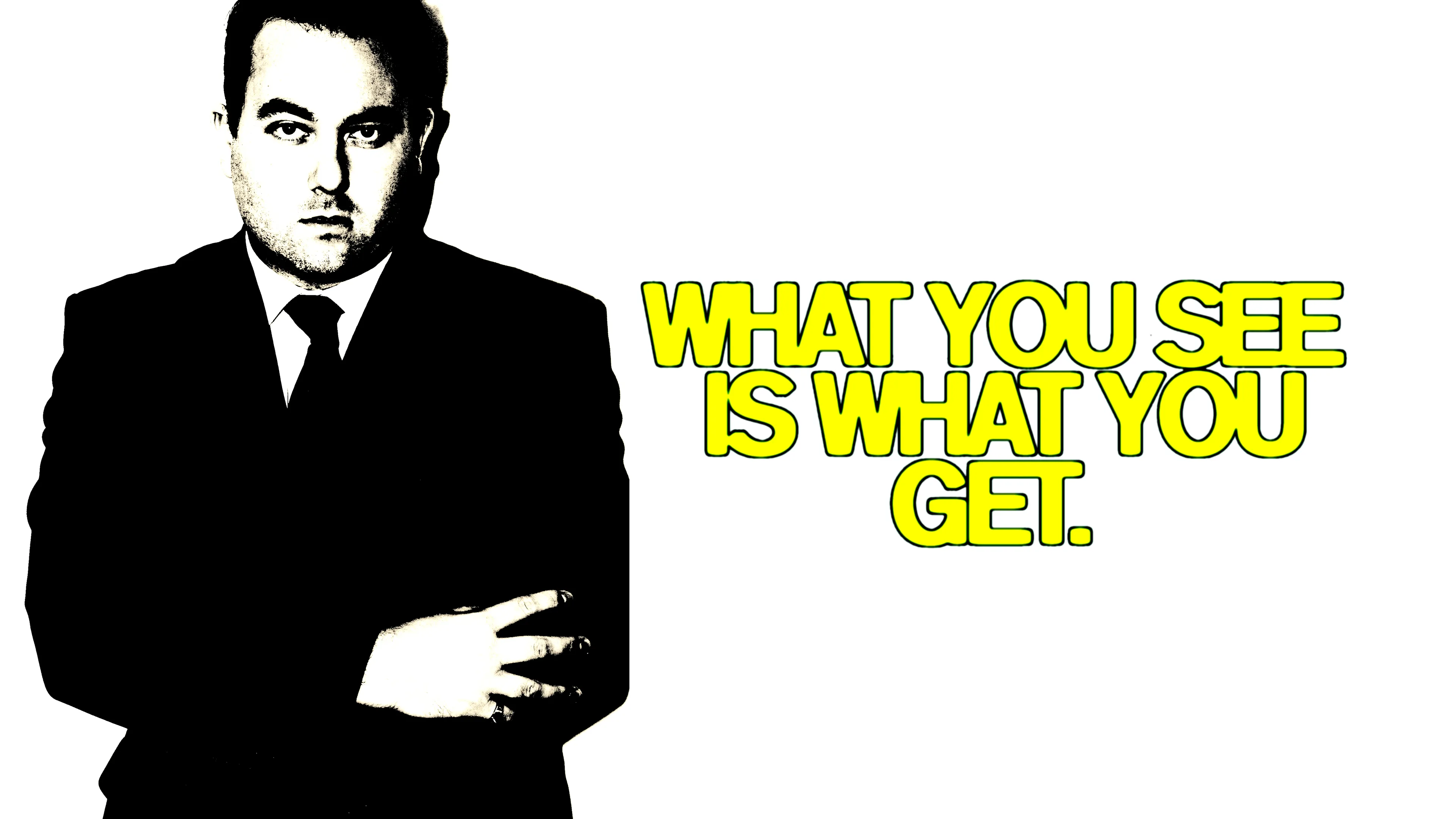 What You See Is What You Get poster